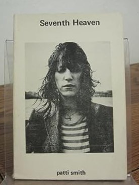 Seventh Heaven – Patti SmithVG Paperback – Paz Rare & Used Books