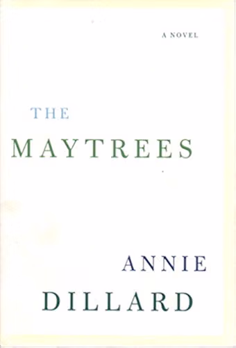 Maytrees, The - Annie Dillard<br> NF/NF