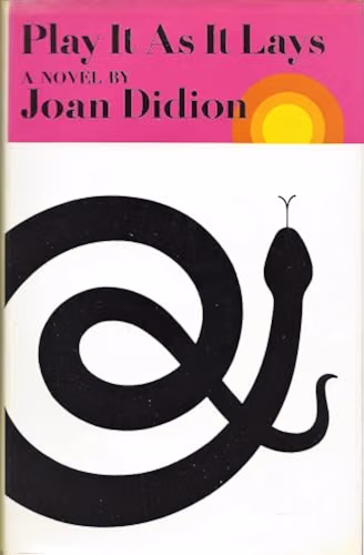 Play It as It Lays - Joan Didion<br>NF/VG Second Print