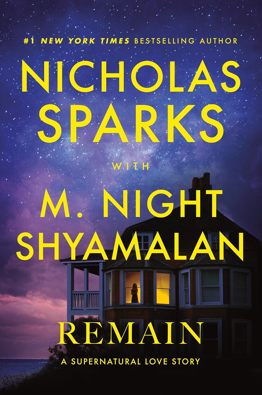 Remain: A Supernatural Love Story - Nicholas Sparks and M. Night Shyamalan<br> NF/NF